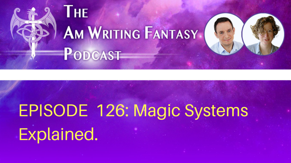 Magic Systems Explained - AmWritingFantasy